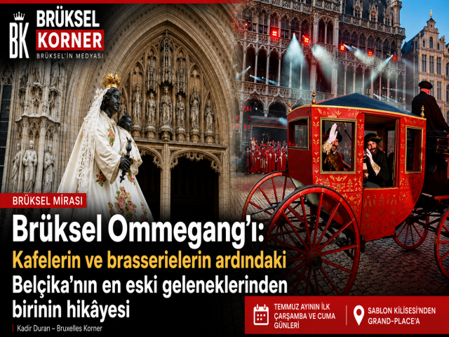 Brüksel Ommegang'ı: Kafelerin ve Brasserielerin Ardındaki Belçika'nın En Eski Geleneklerinden Birinin Hikâyesi