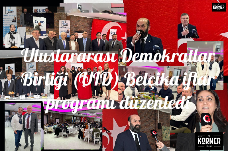 Uluslararası Demokratlar Birliği (UID) Belçika iftar programı düzenledi