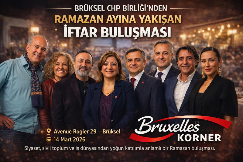 Brüksel’de Ramazan Sofrası: CHP Birliği’nin İftar Programı Farklı Kesimleri Buluşturdu