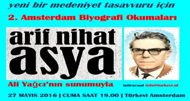Amsterdam’da Biyografi Okumaları Arif Nihat Asya ile devam ediyor