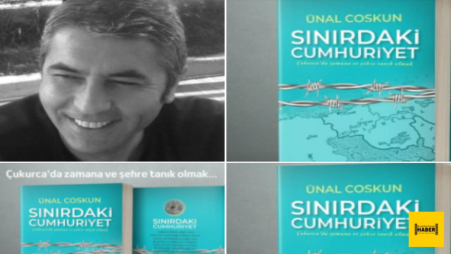 Ünal Coşkun'un yeni kitabı çıktı "Sınırdaki Cumhuriyet"