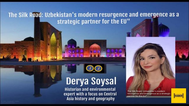 The Silk Road: Uzbekistan's modern resurgence and emergence as a strategic partner for the EU"