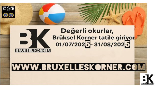 Bruxelles Korner Yaz Tatiline Giriyor – Yeni Sezon Büyük Yeniliklerle Geliyor!
