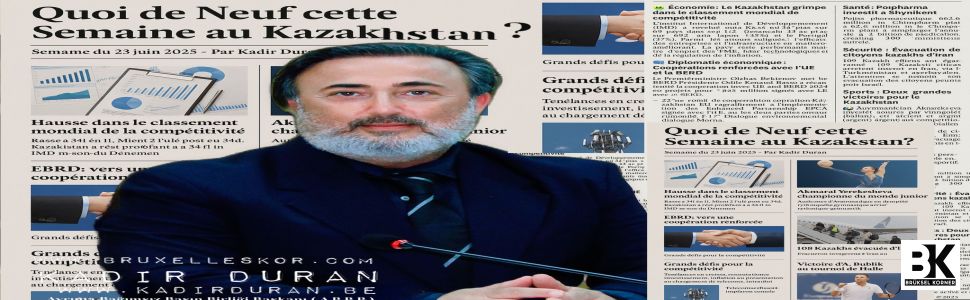 Quoi de Neuf cette Semaine au Kazakhstan ?