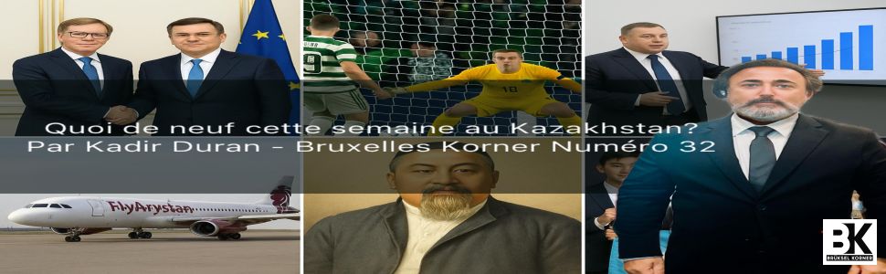 Quoi de neuf cette semaine au Kazakhstan ?