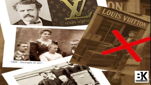 Vuitton Markası'nın gerçek hikayesi