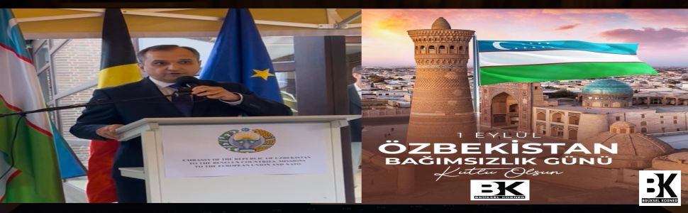 Özbekistan’ın Bağımsızlığının 34. Yıldönümü Brüksel’de Kutlandı