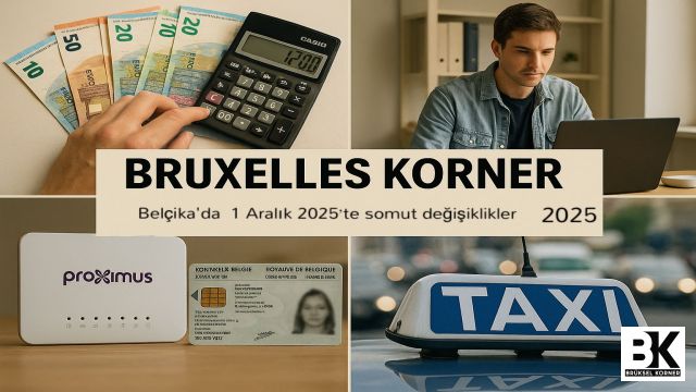 Belçika – 1 Aralık 2025’te somut değişiklikler