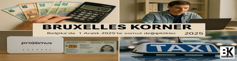 Belçika – 1 Aralık 2025’te somut değişiklikler