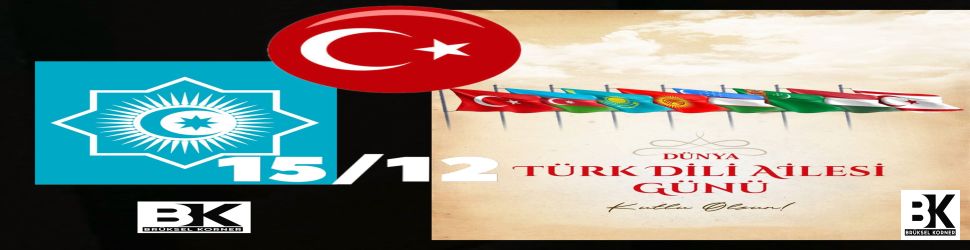 15 décembre 2025 – Journée mondiale de la famille des langues turques