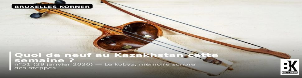 Quoi de neuf au Kazakhstan cette semaine ? n°51 (29 janvier 2026)