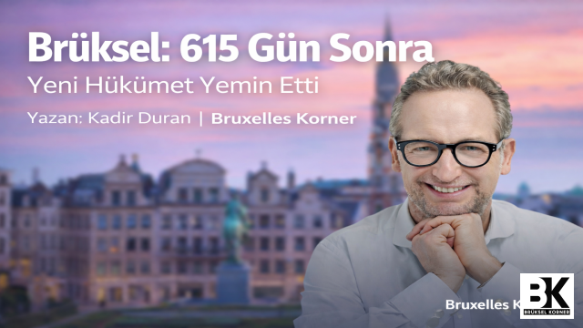 Brüksel: 615 Gün Sonra Yeni Hükümet Yemin Etti ve Yeni Bir Siyasi Dönem Başladı