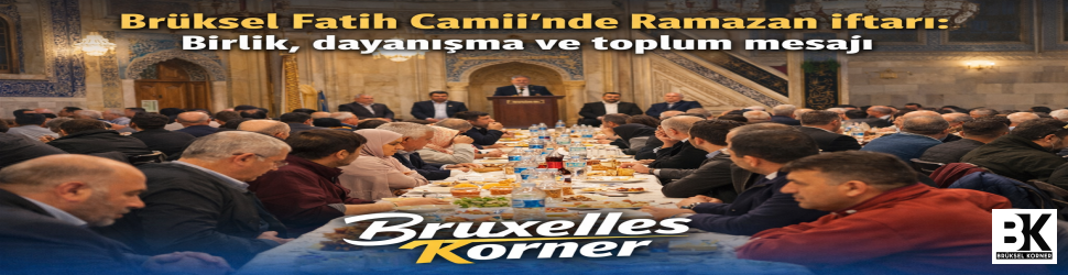 Brüksel Fatih Camii’nde Ramazan iftarı: birlik, dayanışma ve toplum mesajı