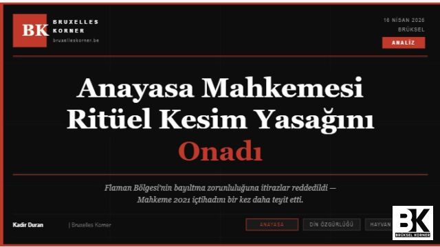 Belçika Anayasa Mahkemesi Helal Kesim Yasağını Onadı