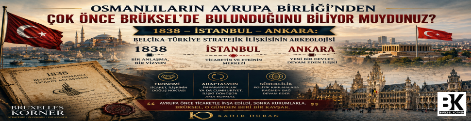Osmanlıların Avrupa Birliği’nden çok önce Brüksel’de bulunduğunu biliyor muydunuz?