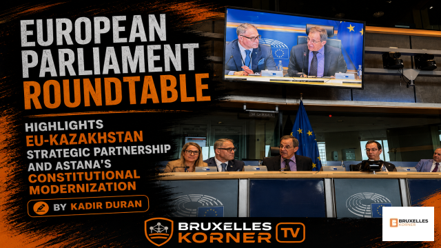 European parliament roundtable highlights EU-Kazakhstan Strategic Partnership and Astana's Constitutional Modernization