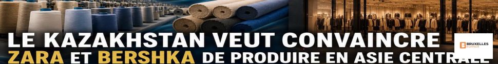 Le Kazakhstan veut convaincre Zara et Bershka de produire en Asie centrale