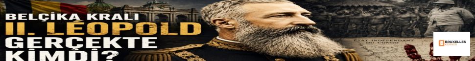 Belçika Kralı II. Léopold Gerçekte Kimdi?