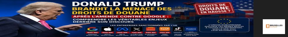 Donald Trump brandit la menace des droits de douane après l'amende contre Google : comprendre les véritables enjeux derrière son discours