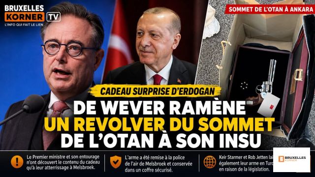 Le cadeau le plus inattendu du sommet de l’OTAN : Bart De Wever découvre qu’il a rapporté… un revolver d’Erdogan