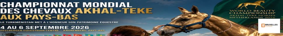 Championnat mondial des chevaux Akhal-Teke aux Pays-Bas : 4 au 6 septembre