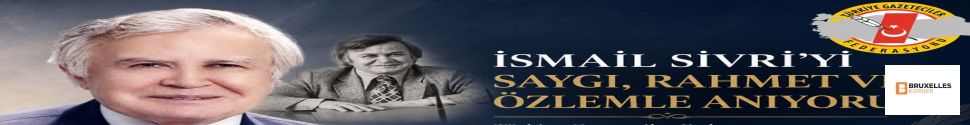 İSMAİL SİVRİ’Yİ SAYGI, RAHMET VE ÖZLEMLE ANIYORUZ
