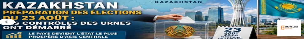 Le Kazakhstan se prépare aux élections législatives du 23 août : les contrôles des bureaux de vote ont commencé, le pays devient l’État le plus prospère d’Asie centrale