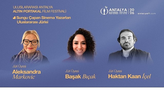 Altın Portakal’da Sungu Çapan Sinema Yazarları Jüri Üyeleri Belli Oldu