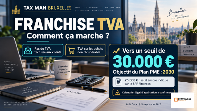 Franchise TVA : comment fonctionne ce régime et que prévoit la hausse à 30.000 euros ?