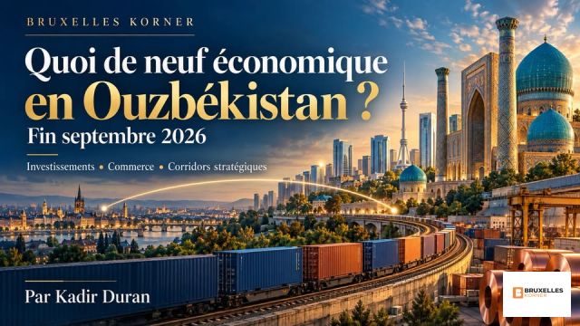 Ouzbékistan : l’ouverture européenne s’accélère, la bataille des corridors se précise
