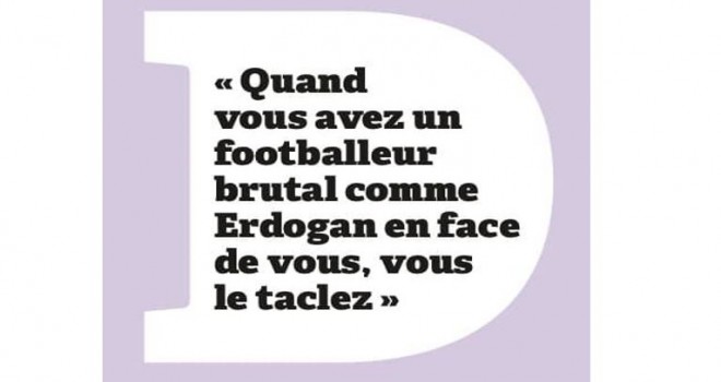 Tarihçi ve Le Sabre et le turban bașlıklı kitap yazarı Jean-François Colosimo, Erdoğan hakkında kıșkırtıcı ifadelerde bulundu