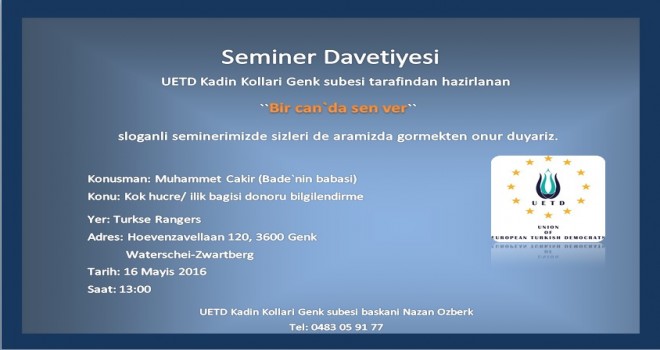UETD Kadın kolları Genk şubesi tarafından hazırlanan "BIR CAN'DA SEN VER" semineri