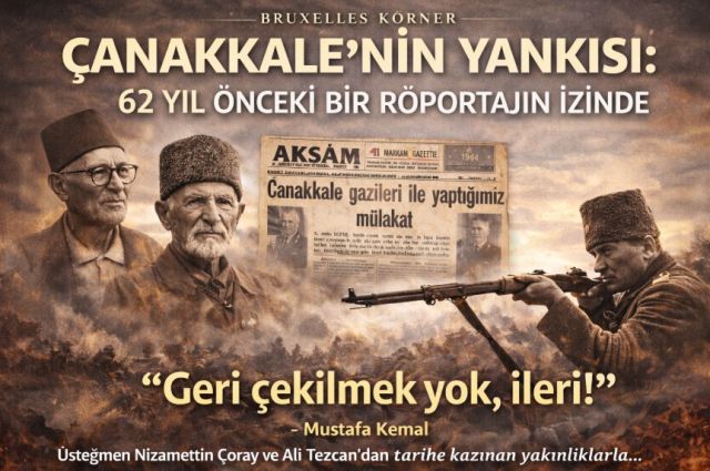 ÇANAKKALE’NİN YANKISI: 62 YIL ÖNCEKİ BİR RÖPORTAJIN İZİNDE