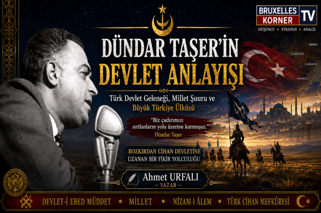 DÜNDAR TAŞER’İN DEVLET ANLAYIŞI