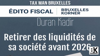 Retirer des liquidités de sa société avant 2026