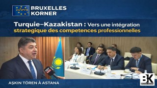 Ankara–Astana : vers une intégration stratégique des compétences professionnelles