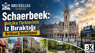 Schaerbeek: Belçika Türklerinin İz Bıraktığı Brüksel Belediyesi