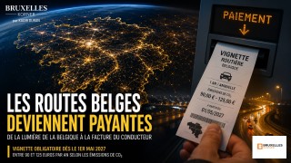Les routes belges deviennent payantes : la fin d'une époque
