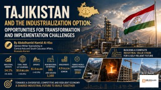 Tajikistan and the Industrialization Option: Opportunities for Transformation and Implementation Challenges