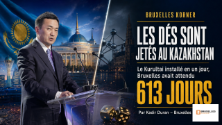 Les dés sont jetés au Kazakhstan : le Kurultai installé en un jour, Bruxelles avait attendu 613 jours