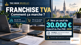 Franchise TVA : comment fonctionne ce régime et que prévoit la hausse à 30.000 euros ?