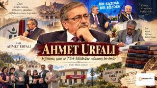Bir Ömrü Eğitime, Şiire ve Türk Kültürüne Adayan Ahmet Urfalı