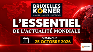 L’ESSENTIEL DE L’ACTUALITÉ MONDIALE DIMANCHE 25 OCTOBRE 2026
