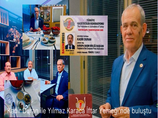 Kadir Duran ile Yılmaz Karaca İftar Yemeği'nde buluştu