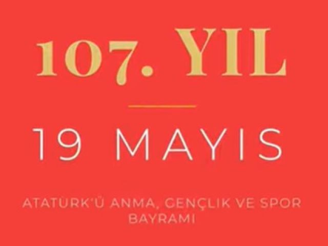 19/05/1919 Gençlik ve Spor Bayramımız